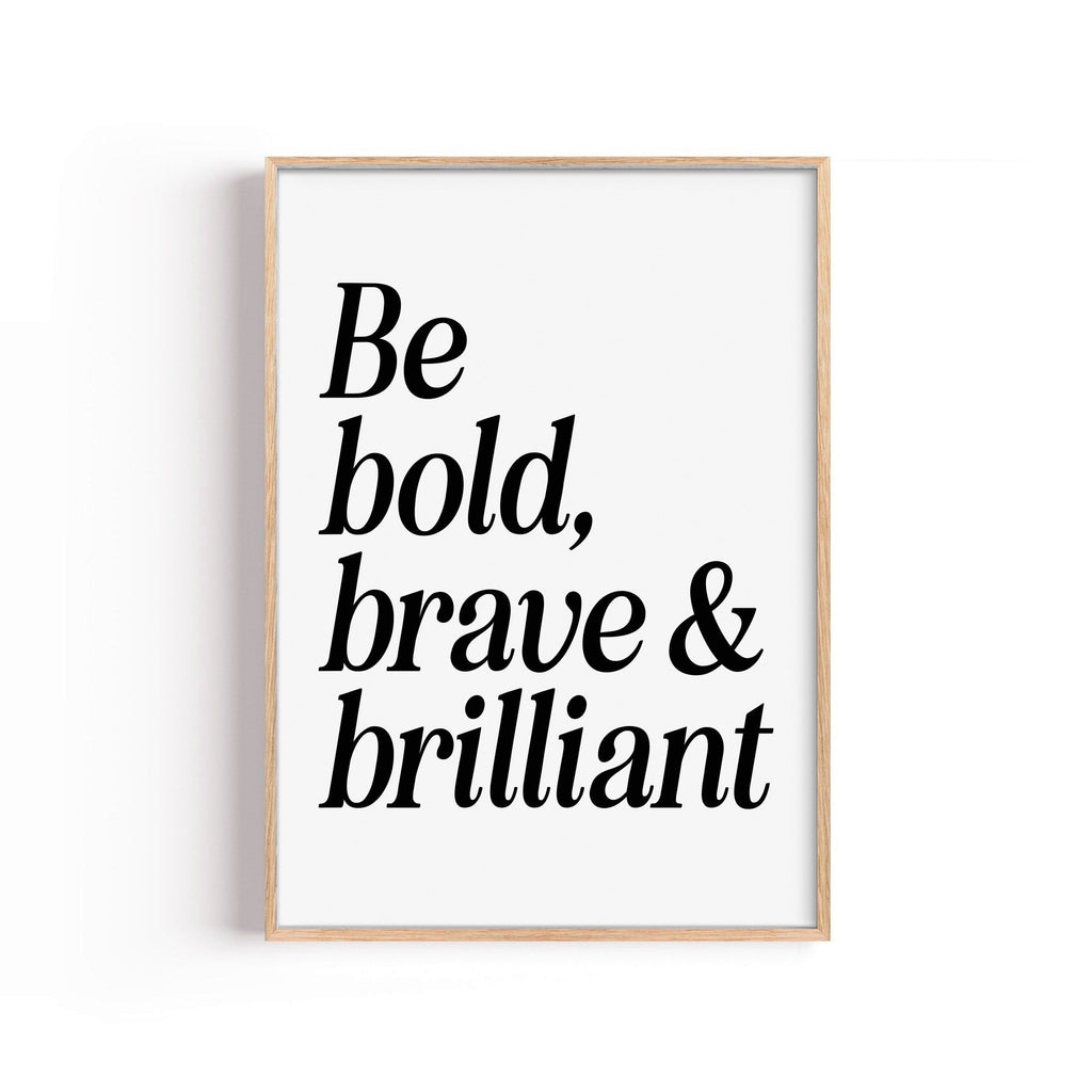 Be Bold, Brave & Brilliant cuadro decorativo para sala moderna | arte para hogar | Studio MagArt
