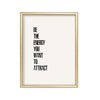 Be the Energy – cuadro decorativo con marco dorado | Studio MagArt