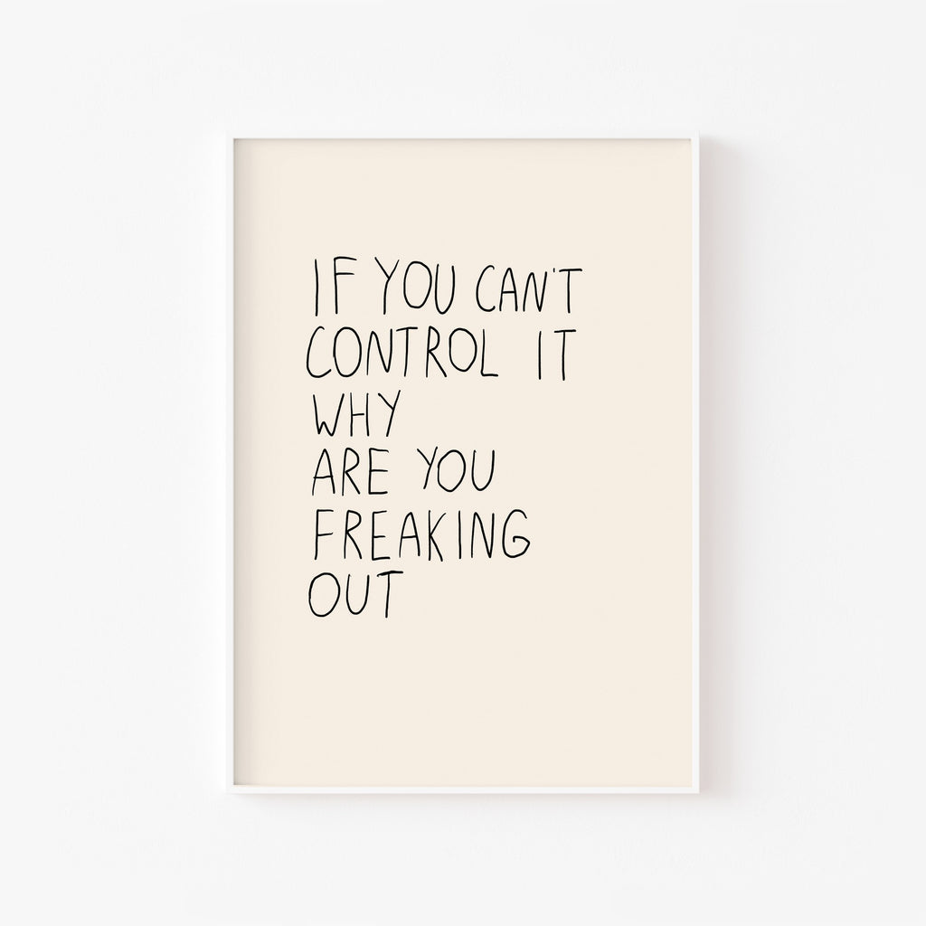 Why Are You Freaking Out – cuadro decorativo con marco blanco | Studio MagArt