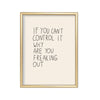 Why Are You Freaking Out – cuadro decorativo con marco dorado | Studio MagArt