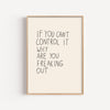 Why Are You Freaking Out – cuadro decorativo con marco natural | Studio MagArt
