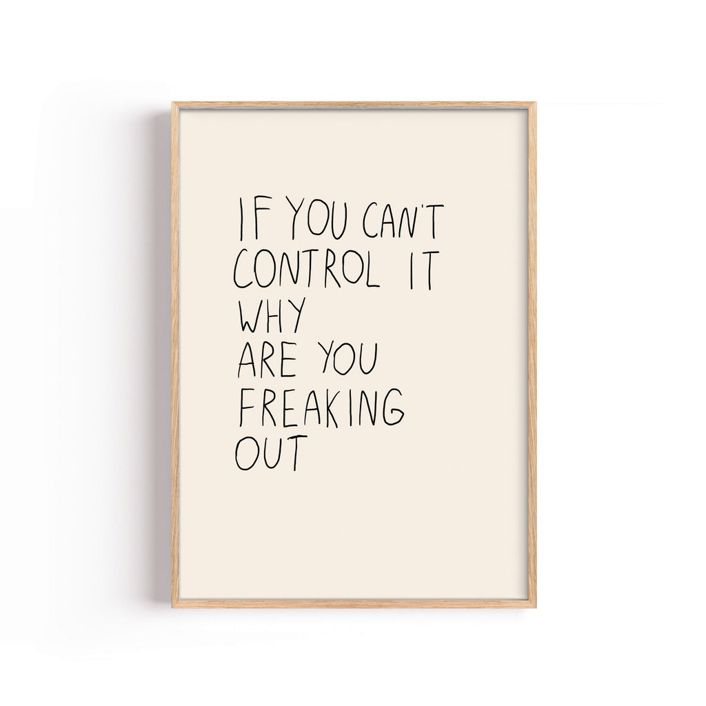 Why Are You Freaking Out – cuadro decorativo con marco natural | Studio MagArt