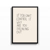 Why Are You Freaking Out – cuadro decorativo con marco negro | Studio MagArt