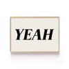 Yeah – cuadro decorativo con marco natural | Studio MagArt