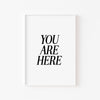 You Are Here – cuadro decorativo con marco blanco | Studio MagArt